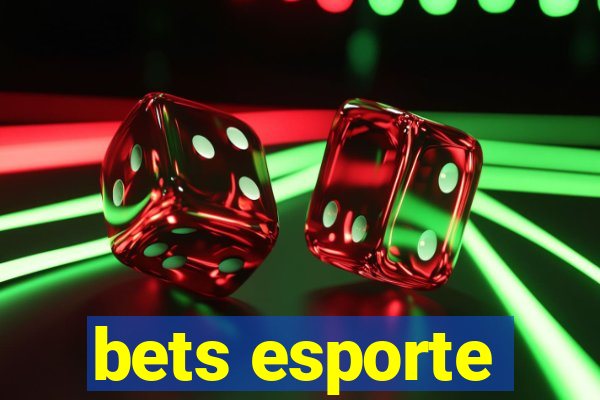 bets esporte